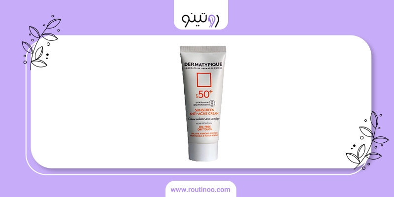 عکس ضد آفتاب dermatypique و خواص انواع ضد آفتاب های درماتیپیک